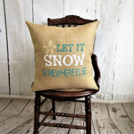 Let it Snow  Burlap Coastal Christmas Pillow
