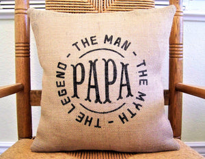 Papa Man Myth Legend Burlap pillow