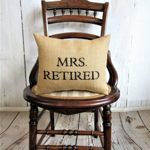 Mr. and Mrs. Retired Burlap Pillow or Set