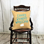 Every Bunny Welcome burlap pillow