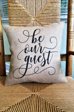 Be our Guest Burlap Pillow