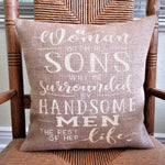 A Woman with All Sons Burlap Pillow