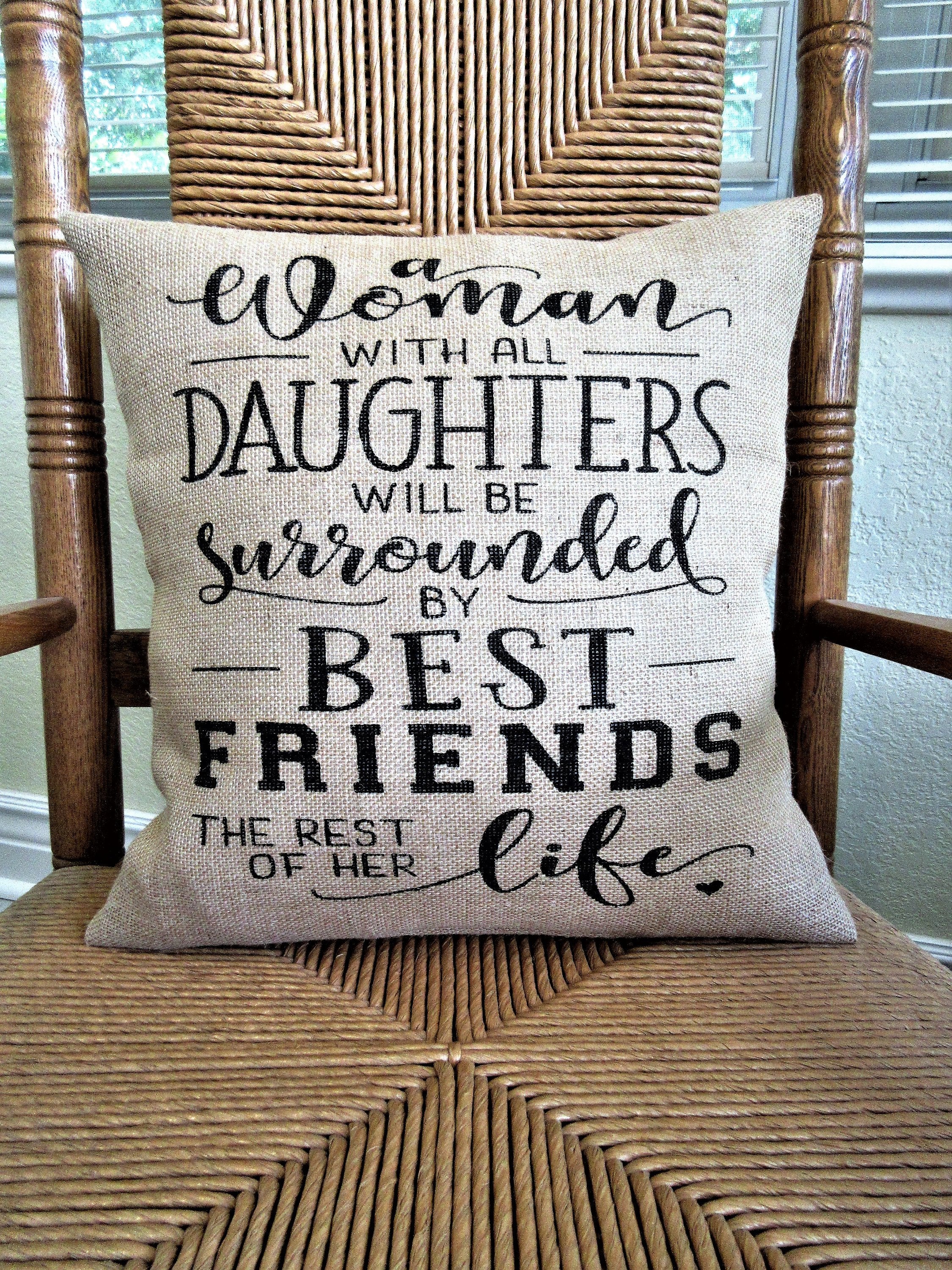 A Woman with All Daughters Burlap Pillow