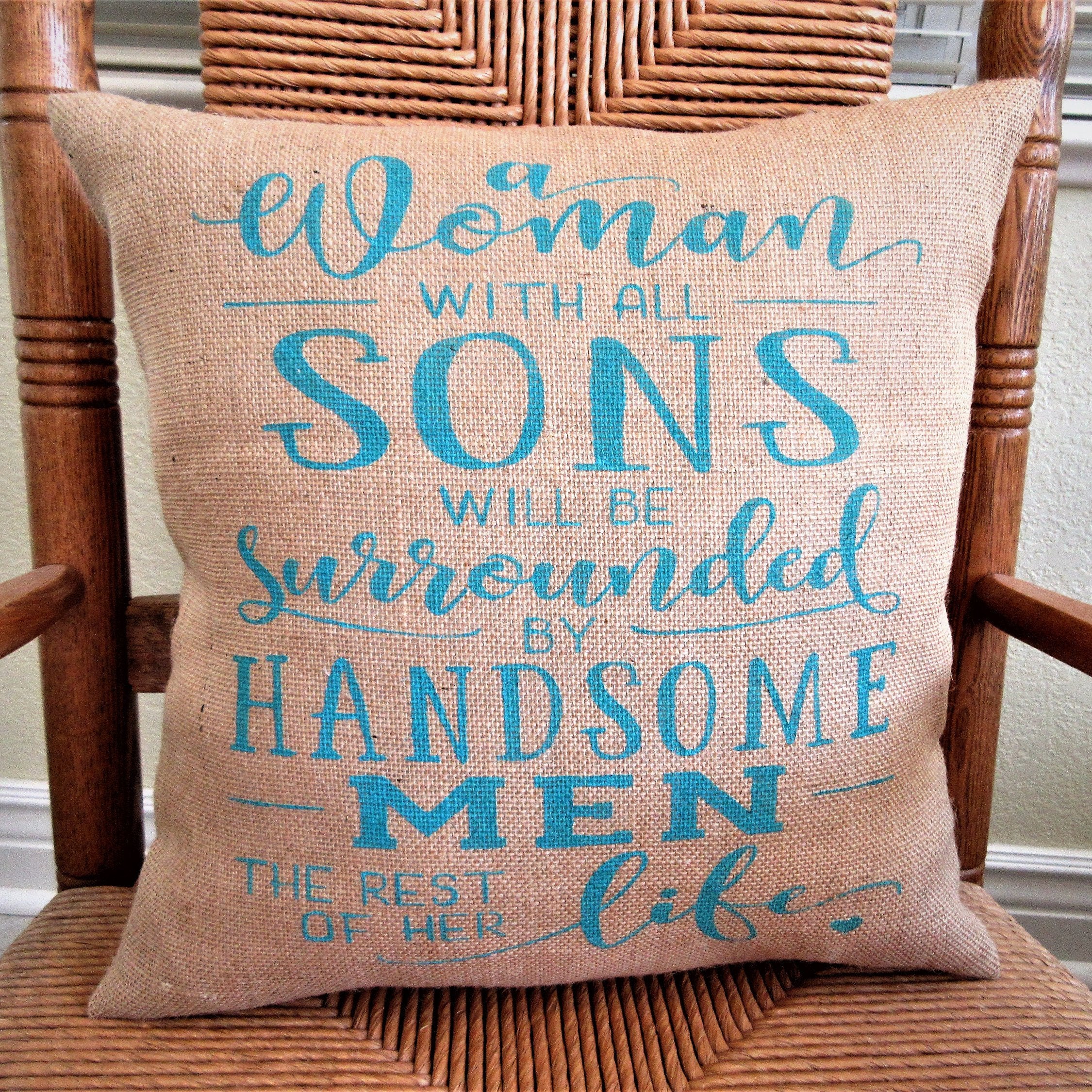 A Woman with All Sons Burlap Pillow